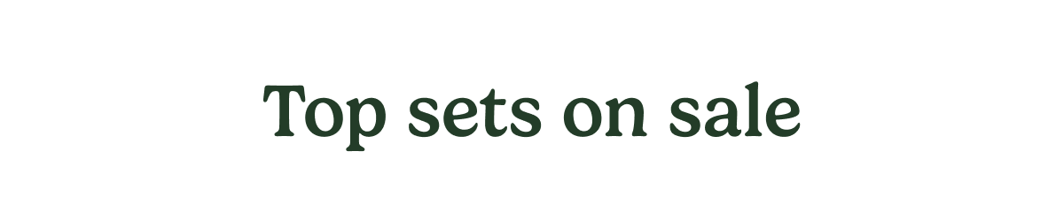 Top sets on sale