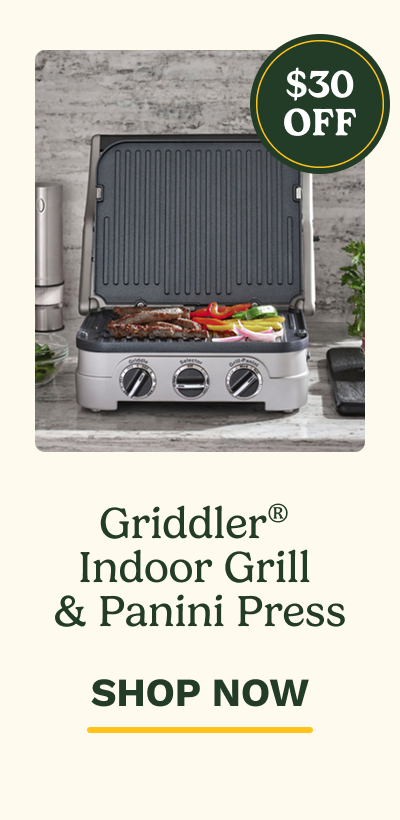 $30 OFF Griddler®&nbsp; Indoor Grill  & Panini Press SHOP NOW