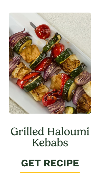 Grilled Haloumi Kebabs GET RECIPE