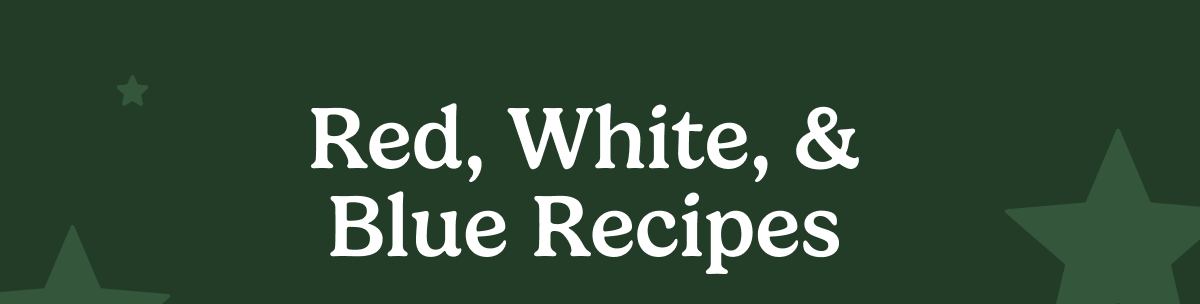 Red, White, & Blue Recipes