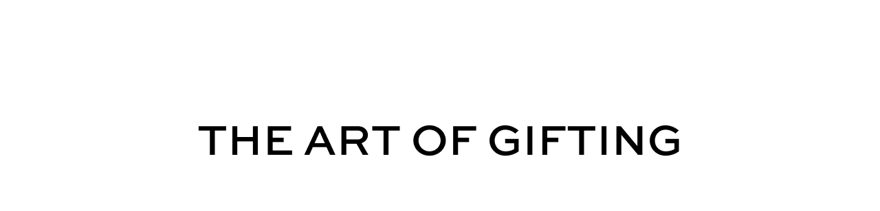 The Art of Gifting