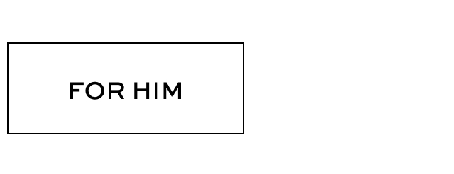 For Him