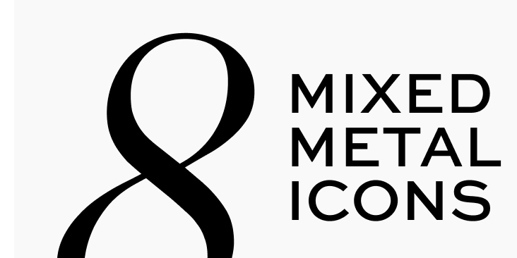 8 Mixed Metal Icons