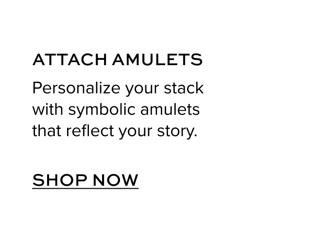 Attach Amulets Personalize your stack with symbolic amulets that reflect your story.