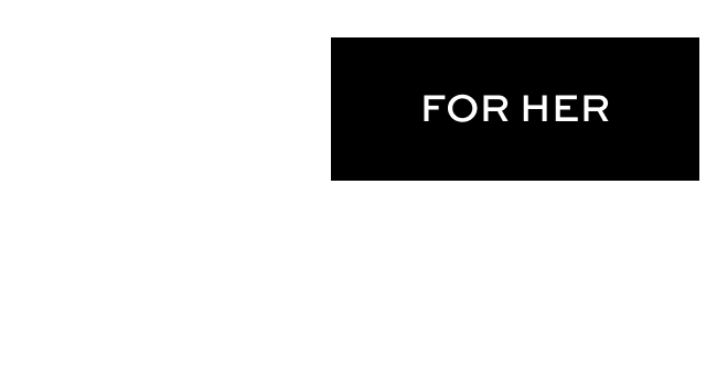 For Her
