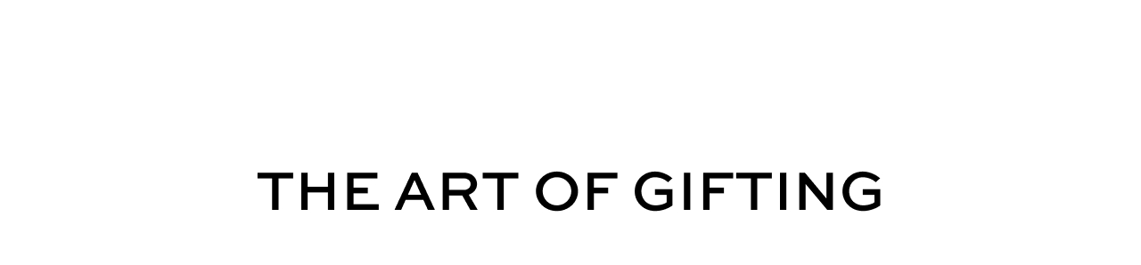The Art of Gifting