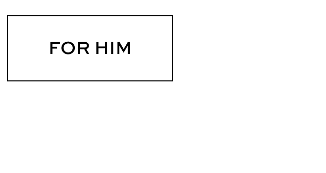 For Him