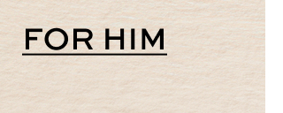 For Him