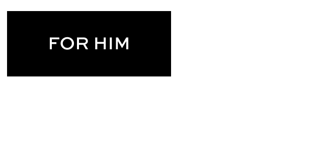 For Him