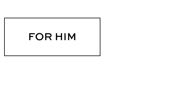 For Him