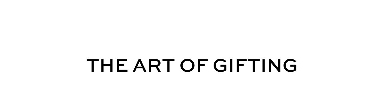 The Art of Gifting
