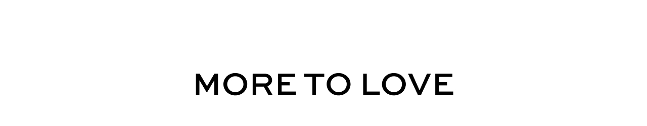 More to Love