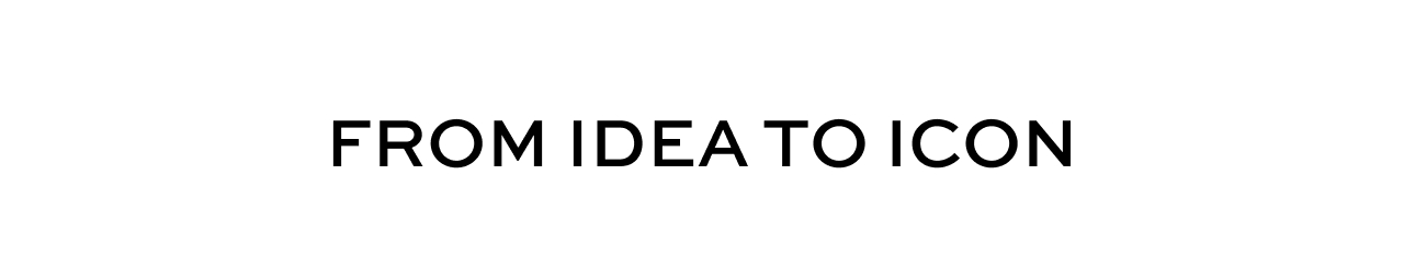 From Idea to Icon