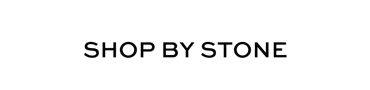Shop by Stone