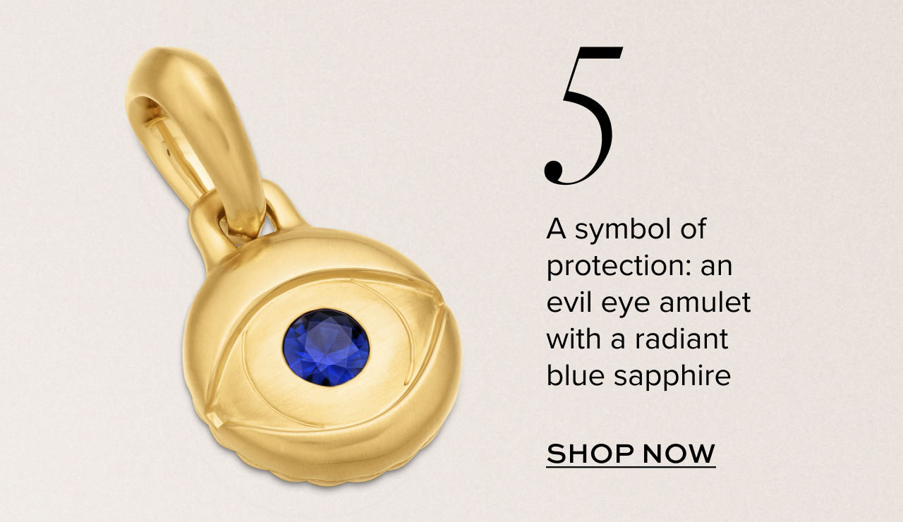A symbol of protection: an evil eye amulet with a radiant blue sapphire. Shop now.