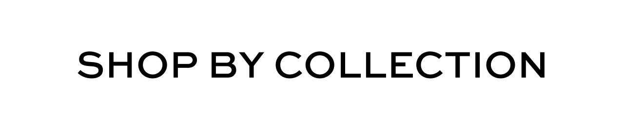 Shop by collection