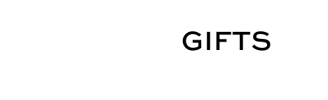 Gifts