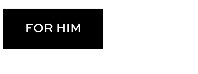 For Him