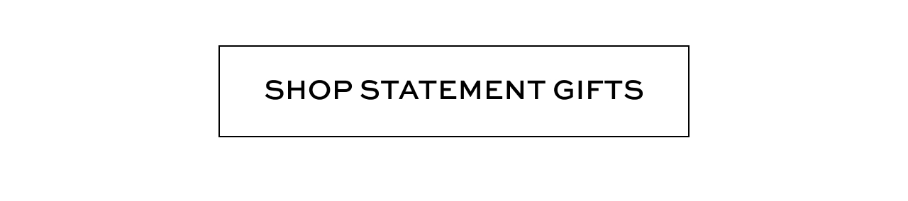 Shop Statement Gifts&nbsp;