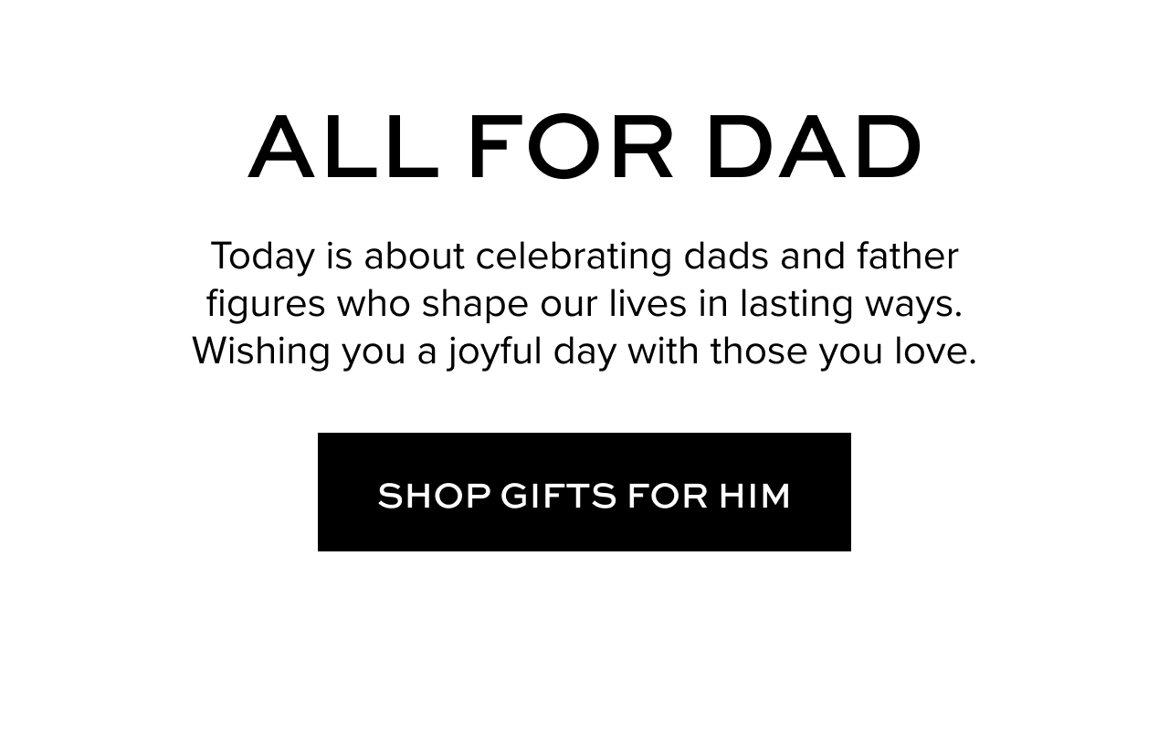 All for Dad Today is about celebrating dads and father figures who shape our lives in lasting ways. Wishing you a joyful day with those you love.