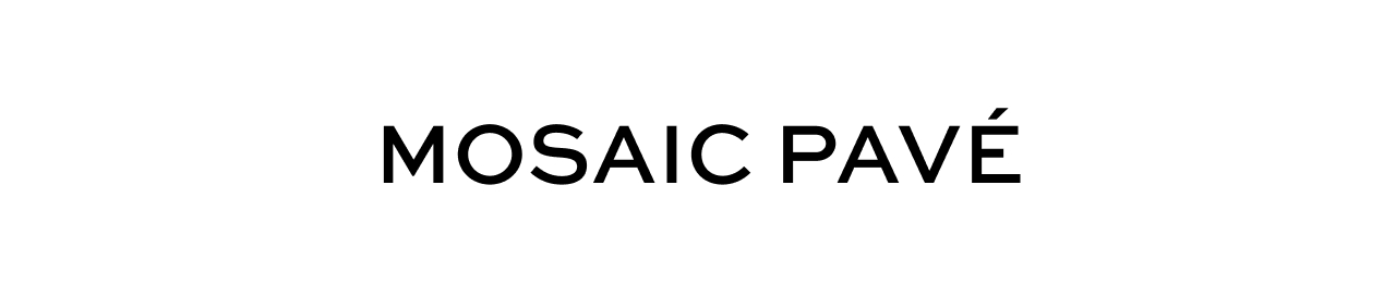 Mosaic Pave