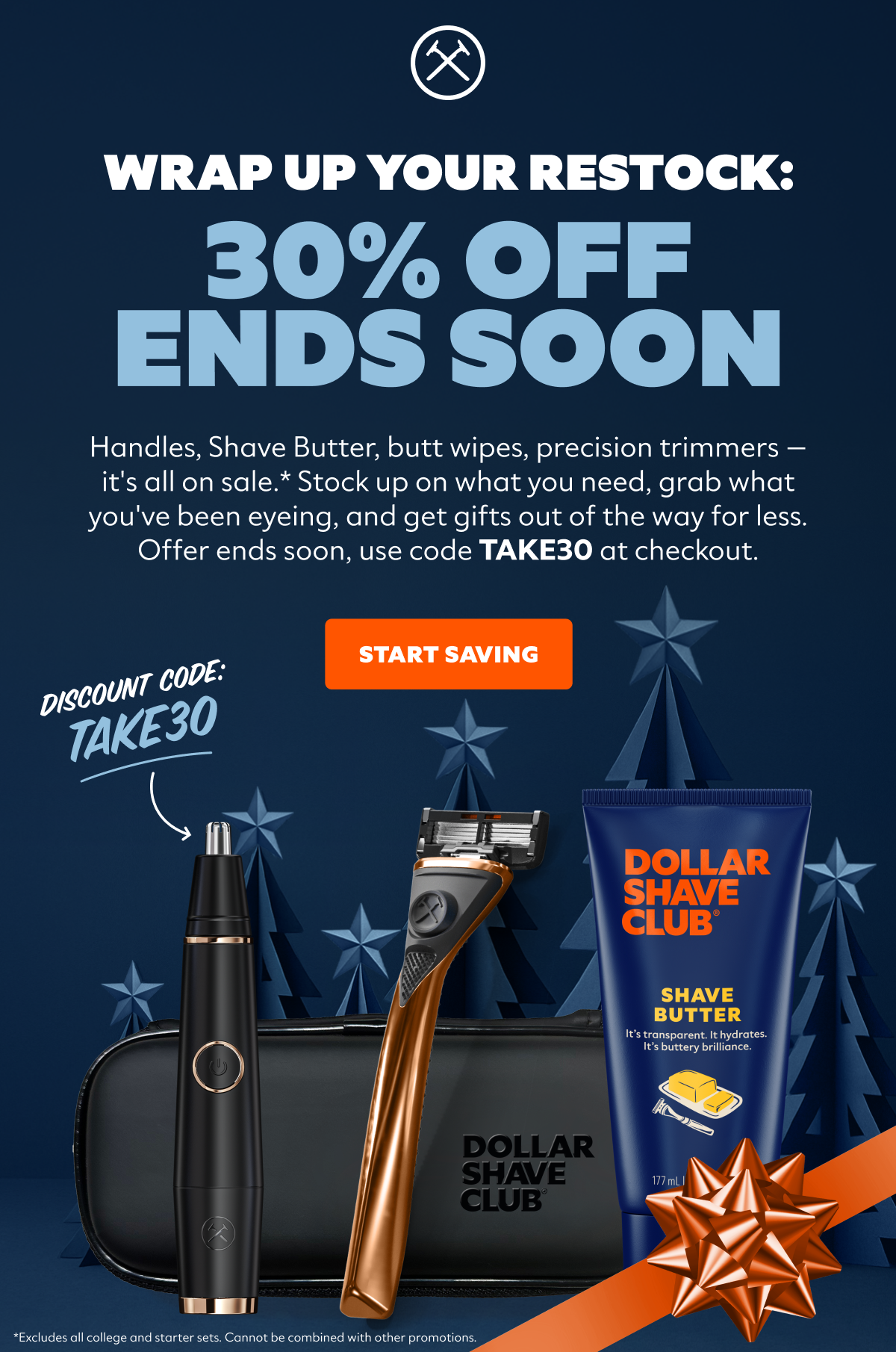 WRAP UP YOUR RESTOCK: 30% OFF ENDS SOON | CTA: START SAVING | DISCOUNT CODE: TAKE30