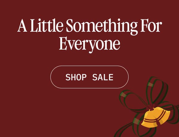 A Little Something For Everyone