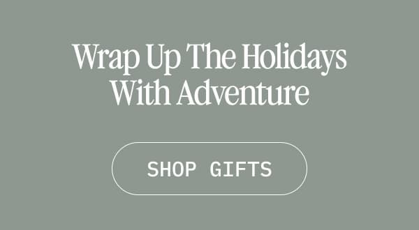 Wrap Up The Holidays With Adventure
