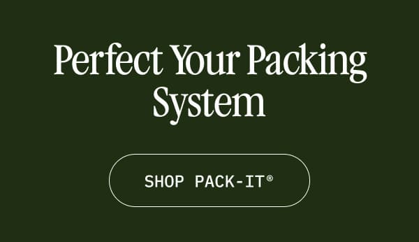 Perfect Your Packing System