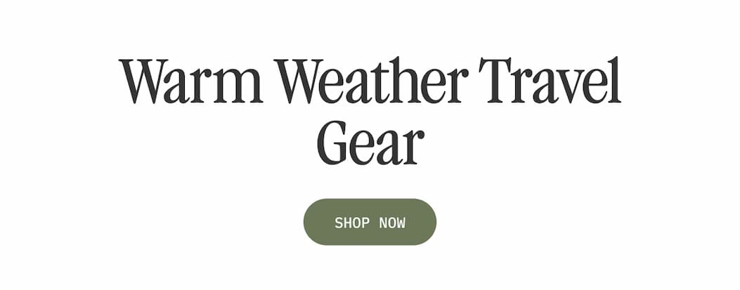 Warm Weather Gear