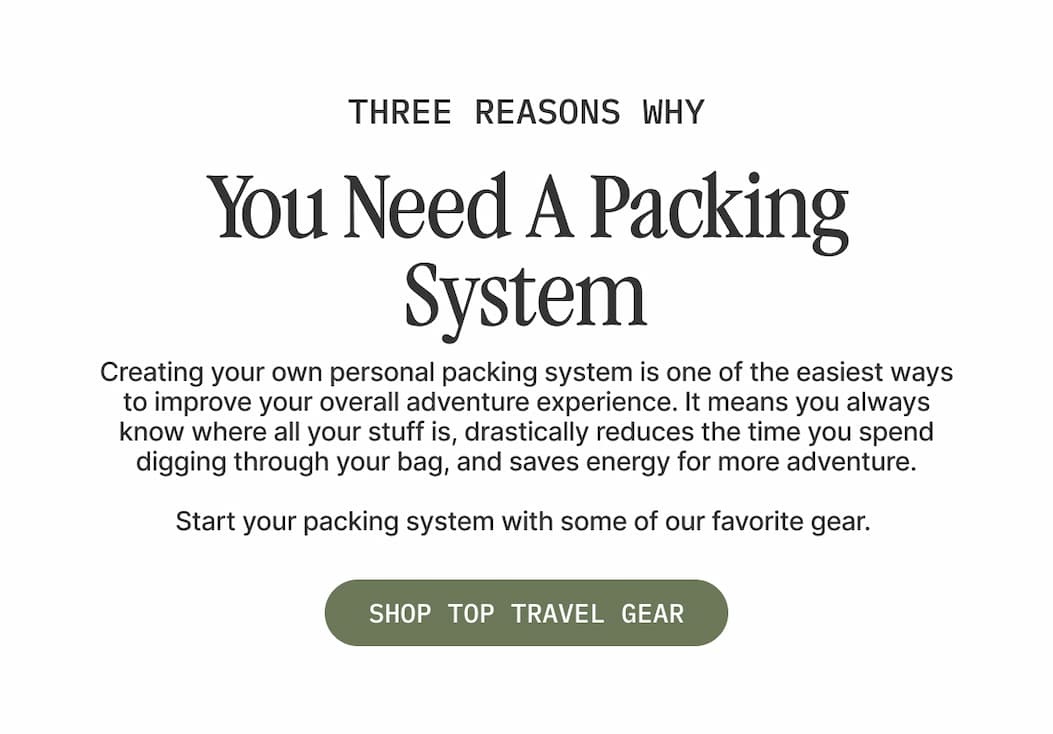 You Need A Packing System