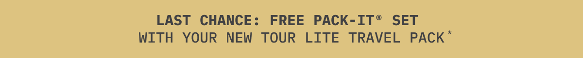 Free Pack-It Set with your new Tour Lite Travel Pack