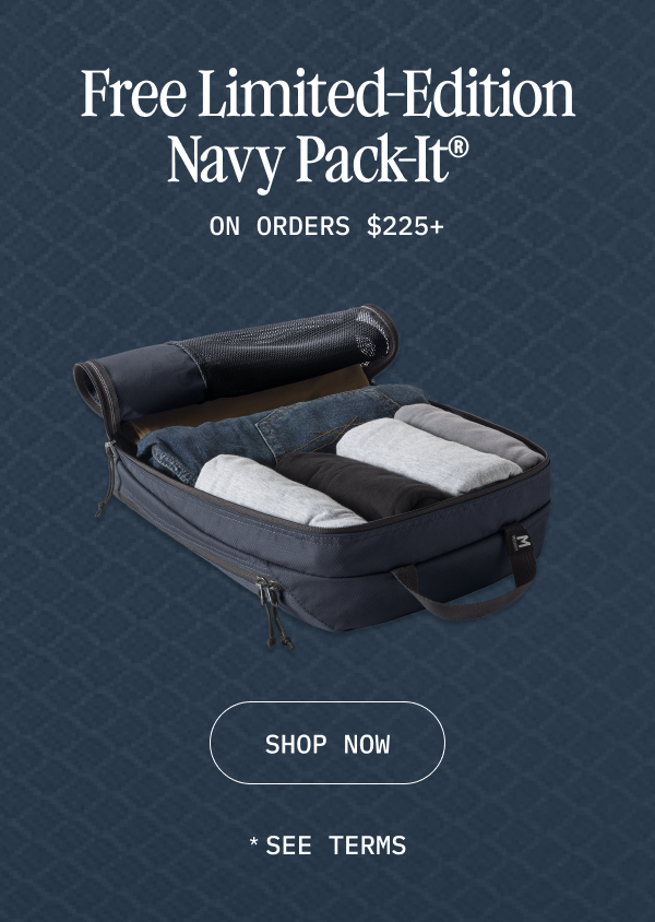 Free Limited Edition Navy Pack-It On Orders $225+