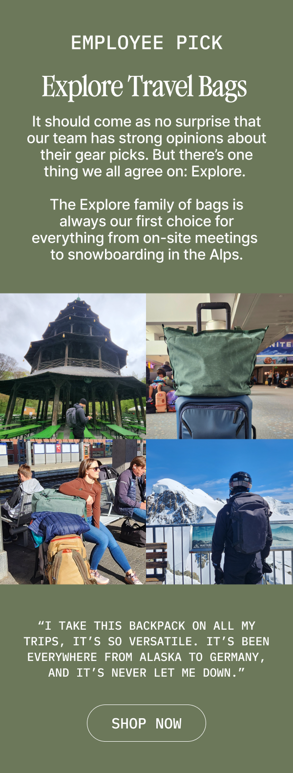 Employee Pick Explore Travel Bags