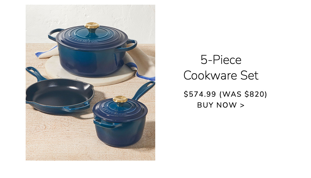 5-Piece Cookware Set - $574.99 (Was $820) - BUY NOW