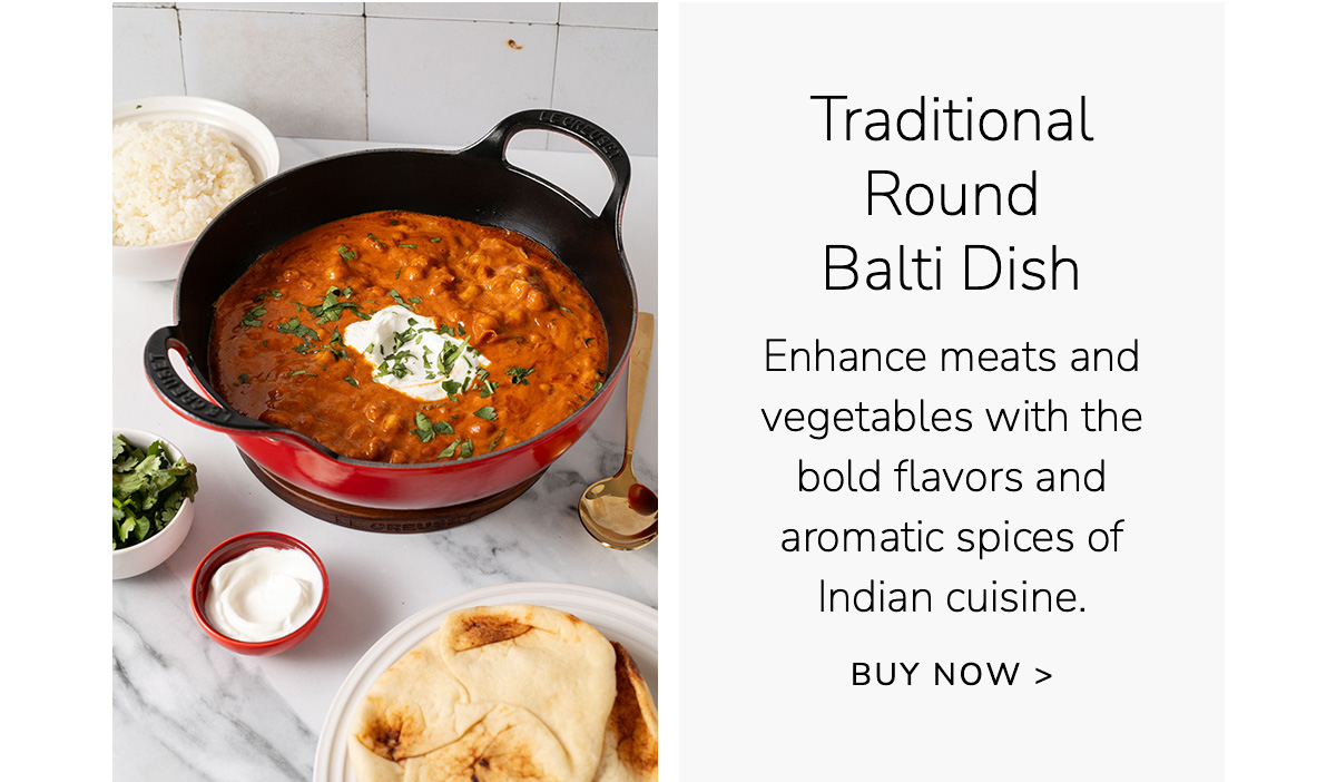 Traditional Round Balti Dish - Enhance meats and vegetables with the bold flavors and aromatic spices of Indian cuisine - BUY NOW