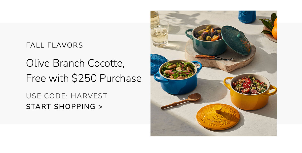FALL FLAVORS: Olive Branch Cocotte, Free with $250 Purchase - USE CODE: HARVEST - SHOP NOW