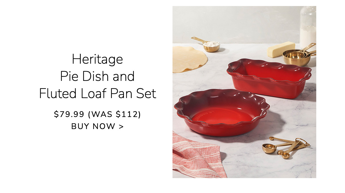 Heritage Pie Dish and Fluted Loaf Pan Set $79.99 (Was $112) - BUY NOW