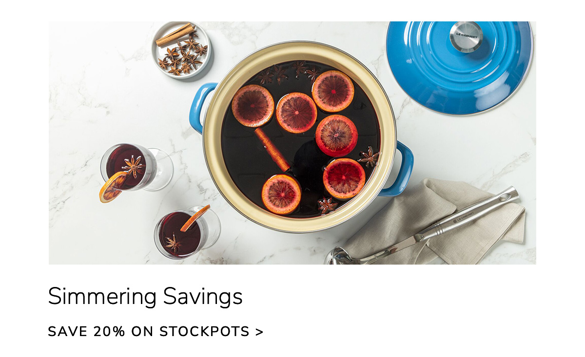 Simmering Savings - SAVE 20% ON STOCKPOTS