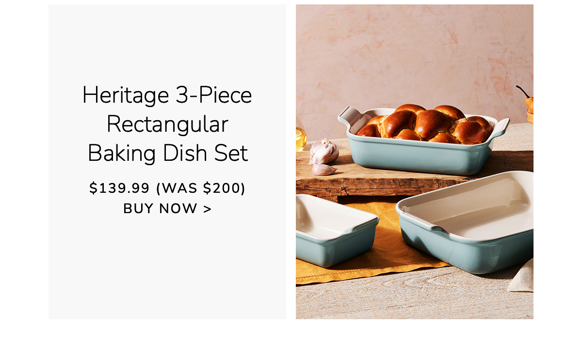 Heritage 3-Piece Rectangular Baking Dish Set $139.99 (Was $200) - BUY NOW