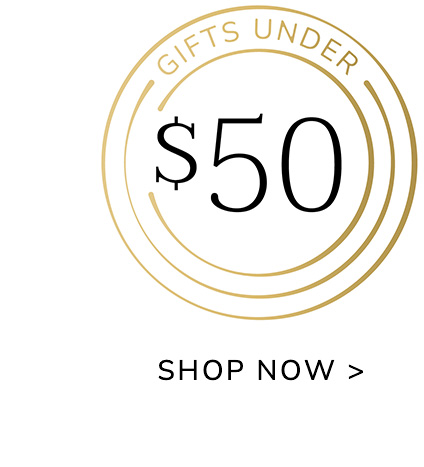 Shop by Price: Gifts Under $50