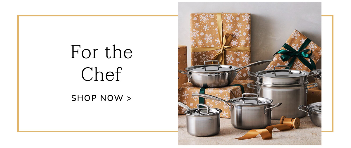 For the Chef - SHOP NOW