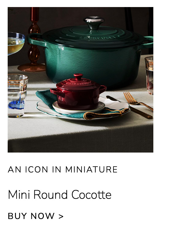 an icon in miniature: Mini Round Cocotte - BUY NOW