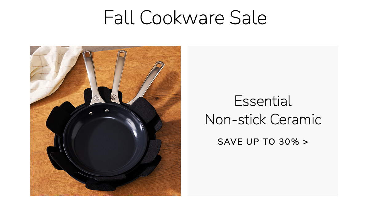 Fall Cookware Sale - Essential Non-stick Ceramic - SAVE UP TO 30%