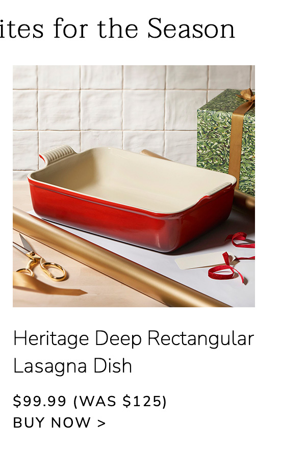 Heritage Deep Rectangular Lasagna Dish $99.99 (Was $125) - BUY NOW