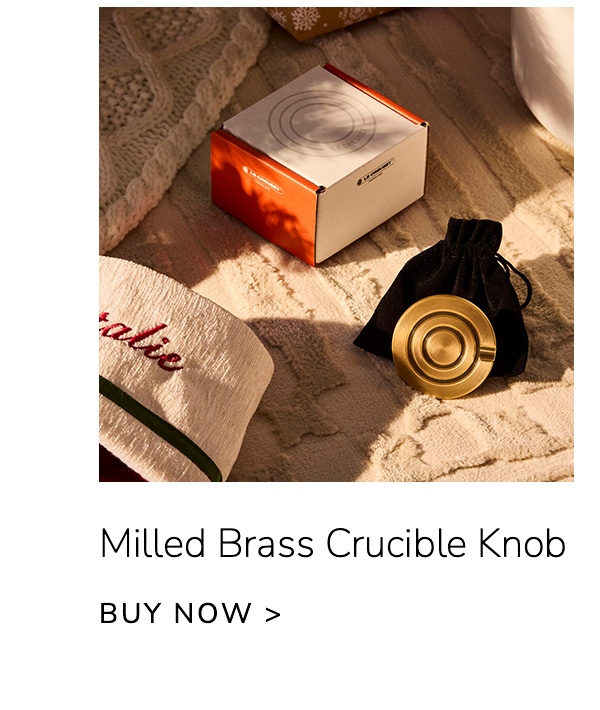 Milled Brass Crucible Knob - BUY NOW