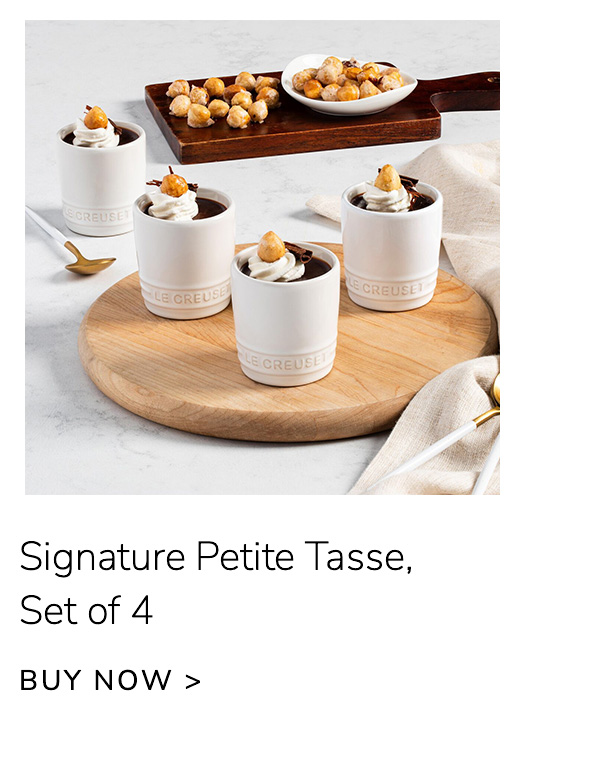 Signature Petite Tasse, Set of 4 - BUY NOW