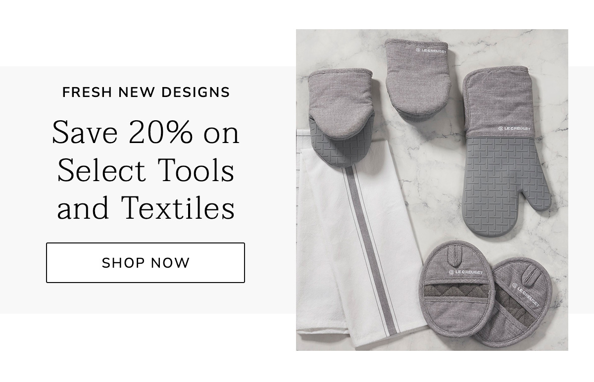 FRESH NEW DESIGNS: Save 20% on Select Tools and Textiles - SHOP NOW