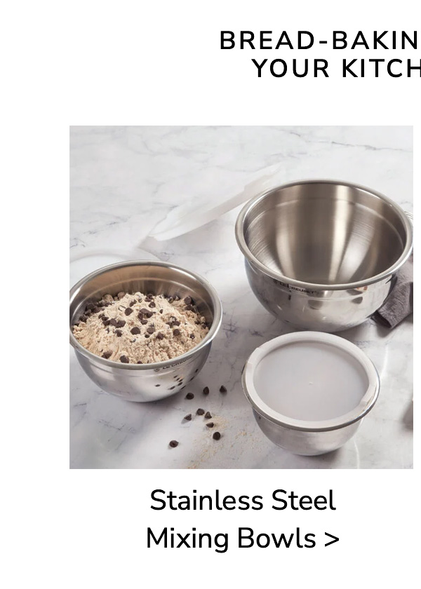 Bread-Baking Essentials Your Kitchen Kneads - Stainless Steel Mixing Bowls - BUY NOW