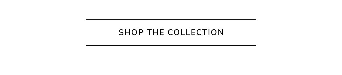 shop the collection